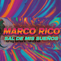 Sal de Mis Suenos - Marco Rico