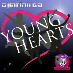djinfinitee - Young Hearts (Electro House Mix)- WEB PREVIEW