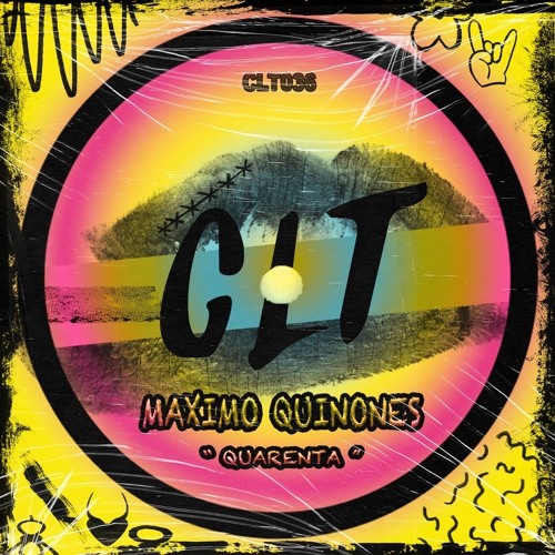 Maximo Quinones - Quarenta [CLT RECORDS 036]