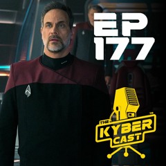 Kyber177 - Penultimate Picard And Mandalorian