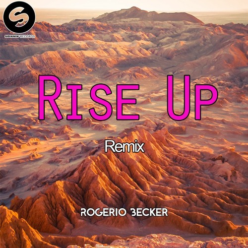 VINAI - Rise Up (feat. Vamero)- Remix Rogerio Becker