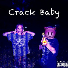 Crack Baby (ft. Chri$, Sweet Meek, Perc The 22nd) [Prod.RA]