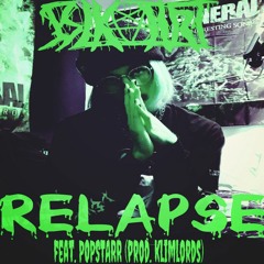 Relapse (feat. POPSTARR) prod. klimlords
