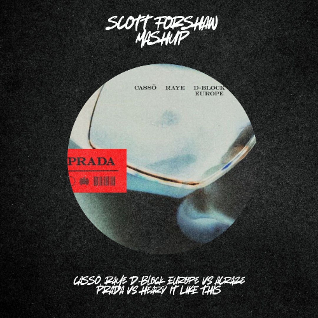 Casso Raye Stream casso, RAYE vs ACRAZE - Prada vs Heard It Like This (Scott ...