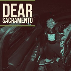 Dear Sacramento