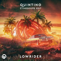 2timesdope - Lowrider