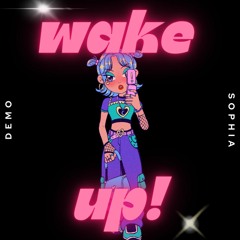 wake up! - demo