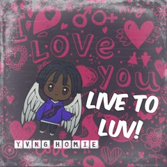 Live to Luv