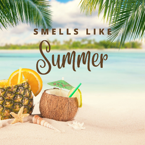 Smells Like Summer
