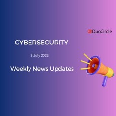 Plugin Exploited,Proxyjacking:SSH Exploitation,RustBucket Malware - Cybersecurity News[03 July 2023]