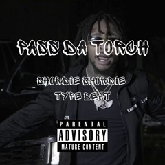 "PASS DA TORCH" SHORDIE SHORDIE TYPE BEAT (PROD. PREACHIT2EM'CHRIS)