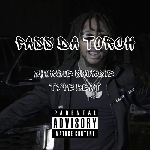 "PASS DA TORCH" SHORDIE SHORDIE TYPE BEAT (PROD. PREACHIT2EM'CHRIS)