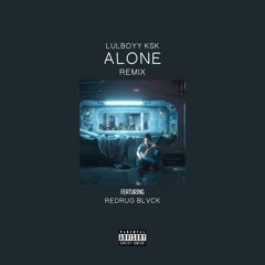 Alone_Remix_(ft._Redrug_Blvck)
