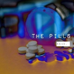 THE PILLS