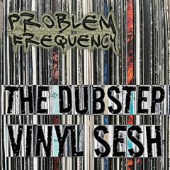 The Dubstep Vinyl Sesh Vol.8