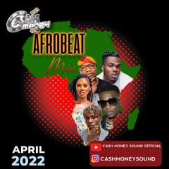 Cash Money Afro B Hits Mix 2022