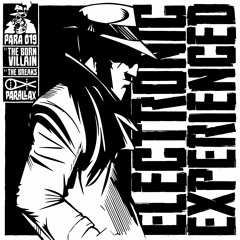 PARA019 A - Electronic Experienced - The Born Villain