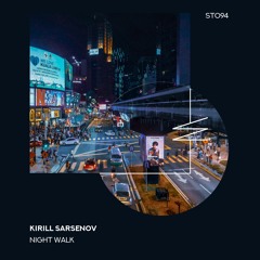 Kirill Sarsenov - Night Walk [SkyTop]