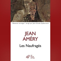 Jean Améry - Les Naufragés