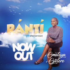 Ranti (Remember)
