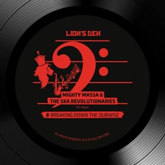 Mighty Massa & The Ska Revolutionaries - Breaking Down The Dubwise