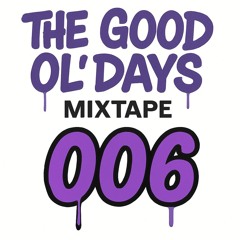 The Good Ol' Days - 006