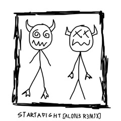 Joey Valence And Brae - STARTAFIGHT [AL0N3 R3M1X]