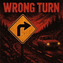 Wrong Turn