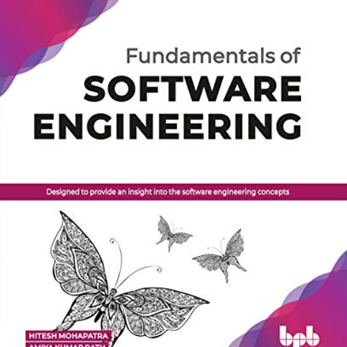 [Access] EPUB 📭 Fundamentals of Software Engineering: Designed to provide an insight