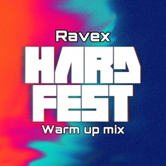 HARDFEST 2025 Warmup mix by Ravex