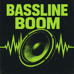 Bassline Boom
