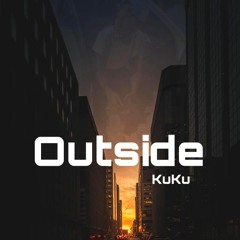 Outside 'KuKu