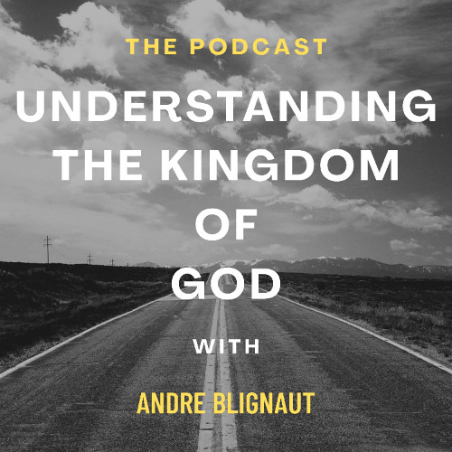 Understanding The Kingdom of God