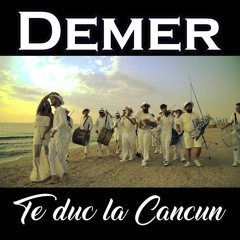 Te Duc La Cancun ❌ Demer
