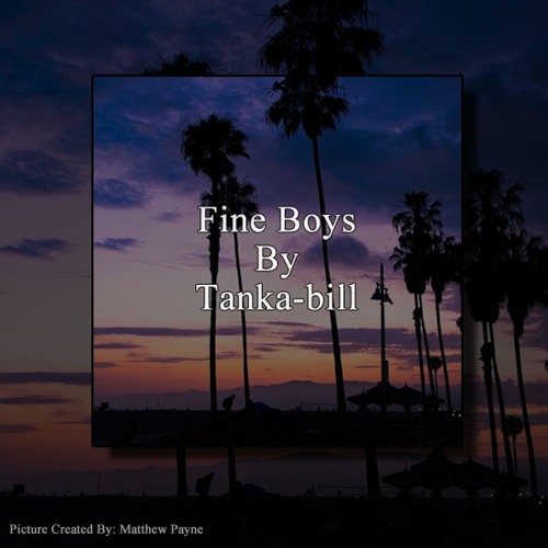 Fine Boys By Tanka-bill