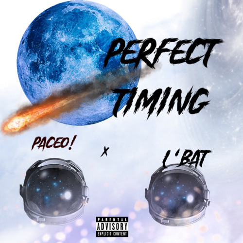 PACEO! x L’BAT PERFECT TIMING  Prod By DjVinceRay
