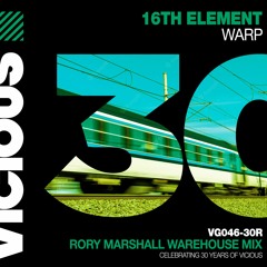 16th Element - Warp (Rory Marshall Warehouse Mix)