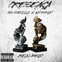 OG Gorilla x Wap Rosay - Presença