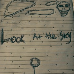 Look At The Sky