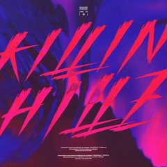 KILLIN HILLZ (killah tveth flip)