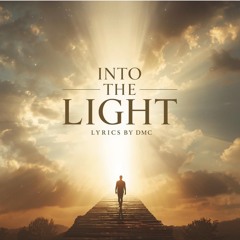 Into The Light