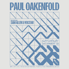 Volstar X SamAllen - PAUL OAKENFOLD LIVE at Walter Where?! House