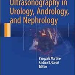 [Read] PDF EBOOK EPUB KINDLE Atlas of Ultrasonography in Urology, Andrology, and Neph