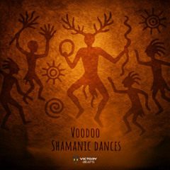 Voodoo - Shamanic Dances