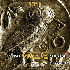 DJ Khaled - Greece (feat. Drake) REMIX [KVPISH, STRANGE1 and JALKAY JUELZ]