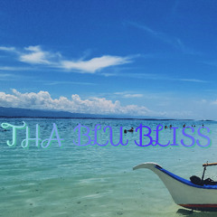 THA BLU BLISS (Short Demo)