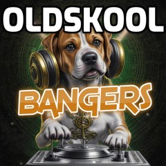 Oldskool Bangers Classic Clubland Anthems