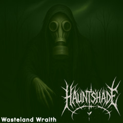 Wasteland Wraith