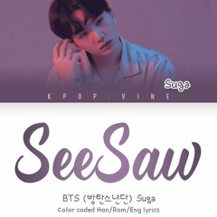 Seesaw -Suga ( BTS) - Astra King  English Cover