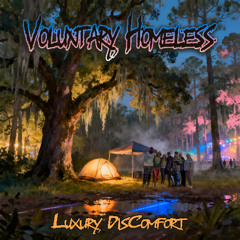 Voluntary Homeless